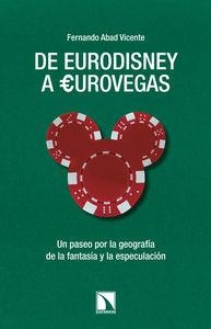 DE EURODISNEY A EUROVEGAS | 9788483198971 | ABAD, FERNANDO