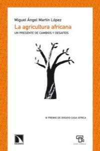 AGRICULTURA AFRICANA, LA | 9788483196694 | MARTIN LOPEZ, MIGUEL ANGEL