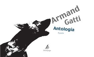 ANTOLOGIA (ARMAND GATTI) | 9788492719082 | GATTI, ARMAND