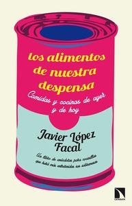 ALIMENTOS DE NUESTRA DESPENSA, LOS | 9788483199701 | LOPEZ FACAL, JAVIER
