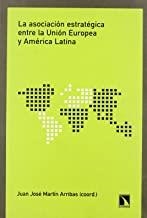 ASOCIACION ESTRATEGICA ENTRE LA U.E. Y AMERICA LATINA | 9788483192474 | MARTIN, JUAN JOSE
