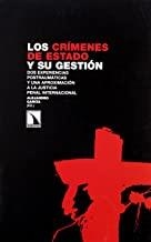 CRIMENES DE ESTADO Y SU GESTION, LOS | 9788483194300 | GARCIA, ALEJANDRO