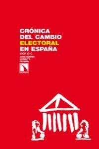 CRONICA DEL CAMBIO ELECTORAL EN ESPAÑA | 9788483196939 | LORENTE FERRER, JOSE RAMON