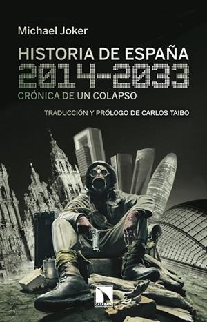 HISTORIA DE ESPAÑA 2014-2033 | 9788483198087 | JOKER, MICHAEL