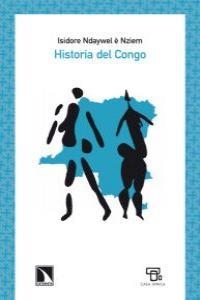 HISTORIA DEL CONGO | 9788483196007 | NDAYWEL E NZIEM, ISIDORE