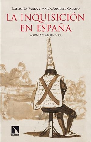 INQUISICION EN ESPAÑA, LA | 9788483197936 | LA PARRA, EMILIO
