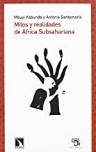 MITOS Y REALIDADES DE AFRICA SUBSAHARIANA | 9788483194584 | KABUNDA / SANTAMARIA
