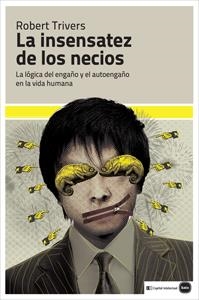 INSENSATEZ DE LOS NECIOS, LA | 9788492946532 | TRIVERS, ROBERT