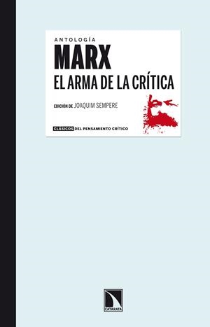 ANTOLOGIA MARX ARMA DE LA CRITICA | 9788483197875 | MARX, KARL