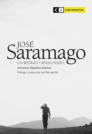 JOSE SARAMAGO | 9788493947101 | BAPTISTA-BASTOS, ARMANDO