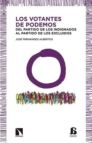 VOTANTES DE PODEMOS, LOS | 9788490970133 | FERNANDEZ-ALBERTOS, JOSE