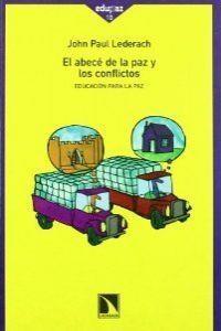 ABC DE LA PAZ Y LOS CONFLICTOS, EL | 9788483190876 | JOHN PAUL LEDERACH