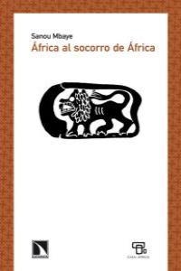 AFRICA AL SOCORRO DE AFRICA | 9788483195338 | MBAYE, SANOU