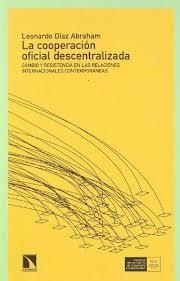 COOPERACION OFICIAL DESCENTRALIZADA, LA | 9788483193389 | DIAZ ABRAHAM, LEONARDO