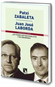 SE PUEDE SER NACIONALISTA Y DE IZQUIERDA | 9788483193563 | ZABALETA / LABORDA