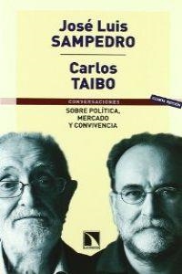 SOBRE POLITICA MERCADO Y CONVIVENCIA (5ªED) | 9788483194317 | SAMPEDRO, JOSE LUIS / TAIBO, CARLOS