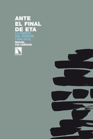 ANTE EL FINAL DE ETA | 9788483198261 | CID CEBRIAN, MIGUEL