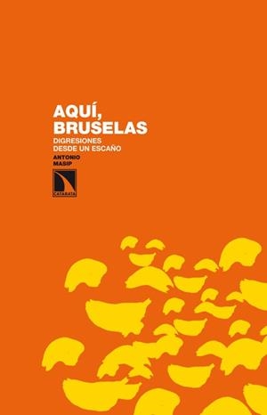 AQUI BRUSELAS | 9788483198735 | MASIP, ANTONIO