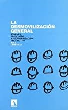 DESMOVILIZACION GENERAL, LA | 9788483193402 | LOPEZ CALLE, PABLO