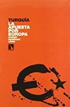 TURQUIA LA APUESTA POR EUROPA | 9788483193259 | RODRIGUEZ LOPEZ, CARMEN