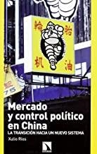 MERCADO Y CONTROL POLITICO EN CHINA | 9788483193150 | RIOS, XULIO