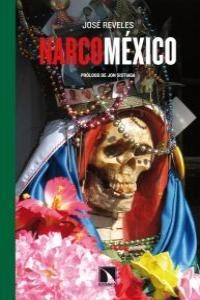 NARCOMEXICO | 9788483195758 | REVELES,  JOSE