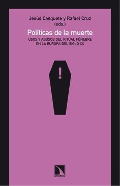 POLITICAS DE LA MUERTE | 9788483194188 | CASQUETE / CRUZ