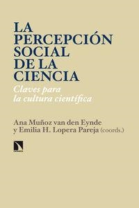 PERCEPCION SOCIAL DE LA CIENCIA, LA | 9788483199633 | MUÑOZ VAN DEN EYNDE, ANA