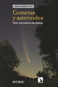 COMETAS Y ASTEROIDES | 9788483196960 | GUTIERREZ BUENESTADO, PEDRO JOSE