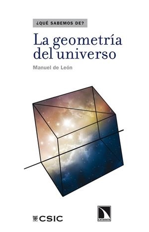 GEOMETRIA DEL UNIVERSO, LA | 9788483197769 | DE LEON, MANUEL