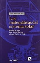 MATEMATICAS DEL SISTEMA SOLAR, LAS | 9788483194294 | MANUEL DE LEÓN, JUAN CARLOS MARRERO Y DAVID MARTÍN DE DIEGO