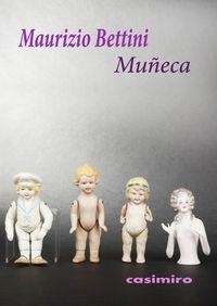 MUÑECA | 9788415715580 | BETTINI, MAURIZIO
