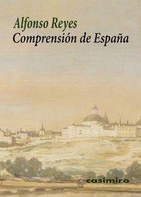 COMPRENSION DE ESPAÑA | 9788415715498 | REYES, ALFONSO
