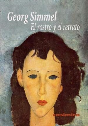 ROSTRO Y EL RETRATO, EL | 9788493837570 | SIMMEL, GEORG