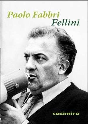 FELLINI | 9788416868803 | FABBRI, PAOLO