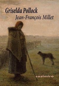 JEAN FRANÇOIS MILLET | 9788415715870 | POLLOCK, GRISELDA