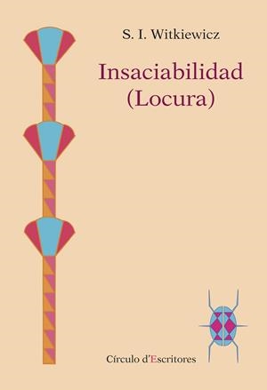 INSACIABILIDAD (DESPERTAR) | 9788494195310 | WITKIEWICZ, STANISLAW IGNACY
