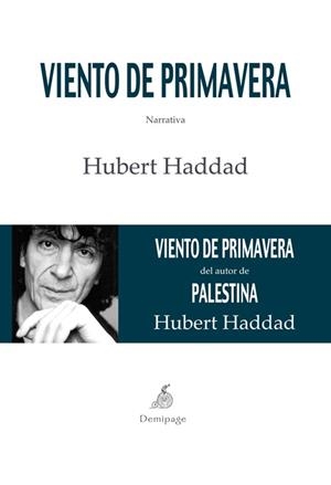 VIENTO DE PRIMAVERA | 9788492719259 | HADDAD, HUBERT