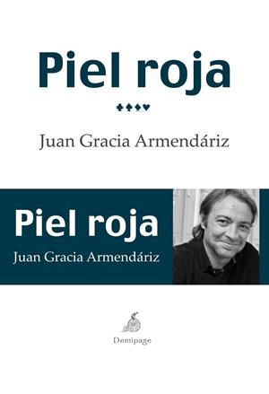 PIEL ROJA | 9788492719891 | ARMENDARIZ, JUAN GARCIA