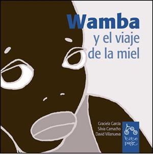 WAMBA Y VIAJE MIEL | 9788493380151 | GARCIA / CAMACHO / VILLANUEVA