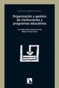 ORG, Y GESTION DE INSTITUCIONES Y PROGRAMAS EDUCATIVOS | 9788483195734 | BARRIGUETE / PENNA