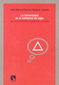 UNIVERSIDAD EN EL COMIENZO DE SIGLO | 9788483191255 | GARCIA, JOSE MANUEL