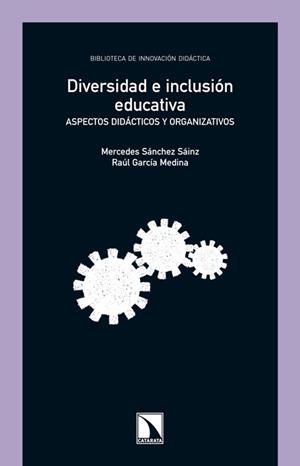 DIVERSIDAD E INCLUSION EDUCATIVA | 9788483198001 | SANCHEZ SAINZ, MERCEDES