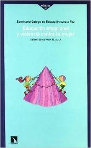 EDUCACION EMOCIONAL Y VIOLENCIA CONTRA LA MUJER | 9788483192740 | SEMINARIO GALEGO DE EDUCACIÓN PARA LA PAZ