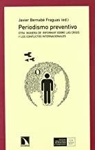 PERIODISMO PREVENTIVO | 9788483192924 | BERNABE FRAGUAS, JAVIER