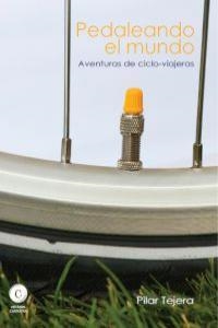 PEDALEANDO EL MUNDO | 9788461642335 | TEJERA, PILAR