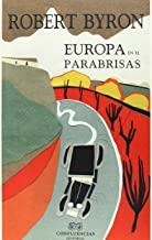 EUROPA EN EL PARABRISAS | 9788494066924 | BYRON, ROBERT