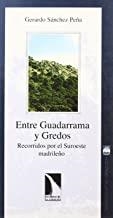 ENTRE GUADARRAMA Y GREDOS | 9788483190159 | GERARDO SANCHEZ