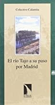RIO TAJO A SU PASO POR MADRID | 9788483190067 | COLECTIVO CALAMITA