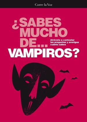 SABES MUCHO DE VAMPIROS? | 9788494083242 | VICENTE / SEVILLA